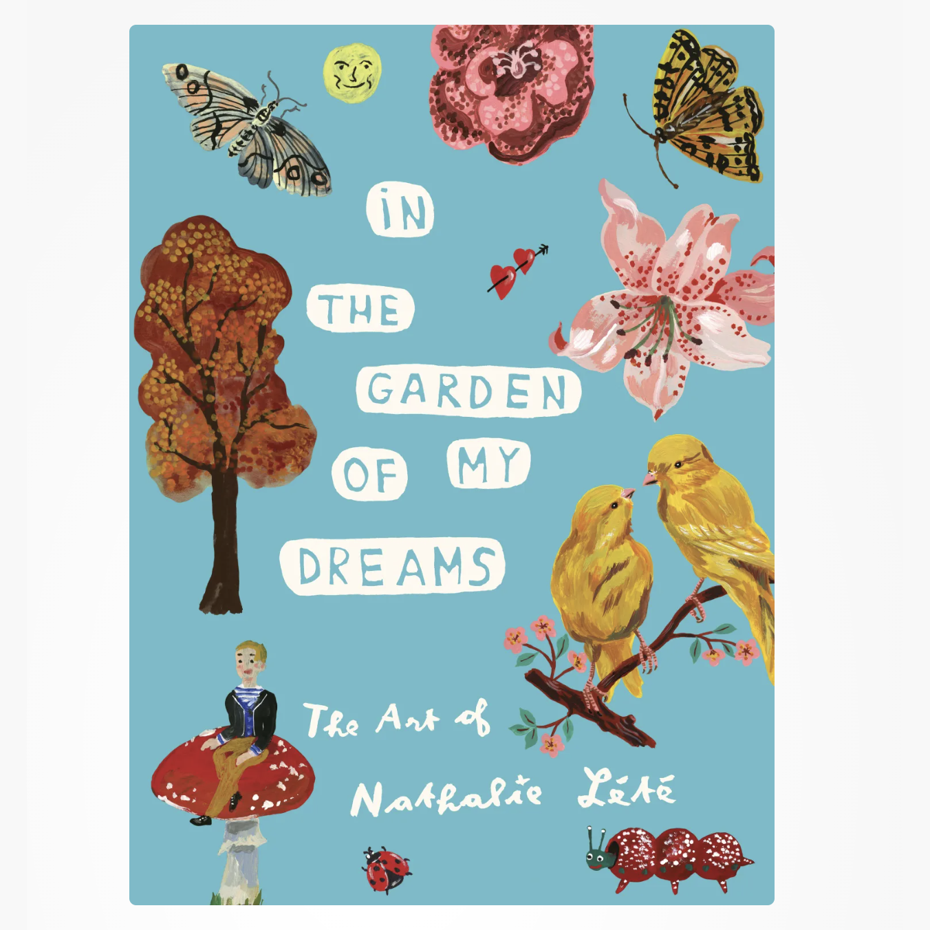 In the Garden of My Dreams by Nathalie Lété