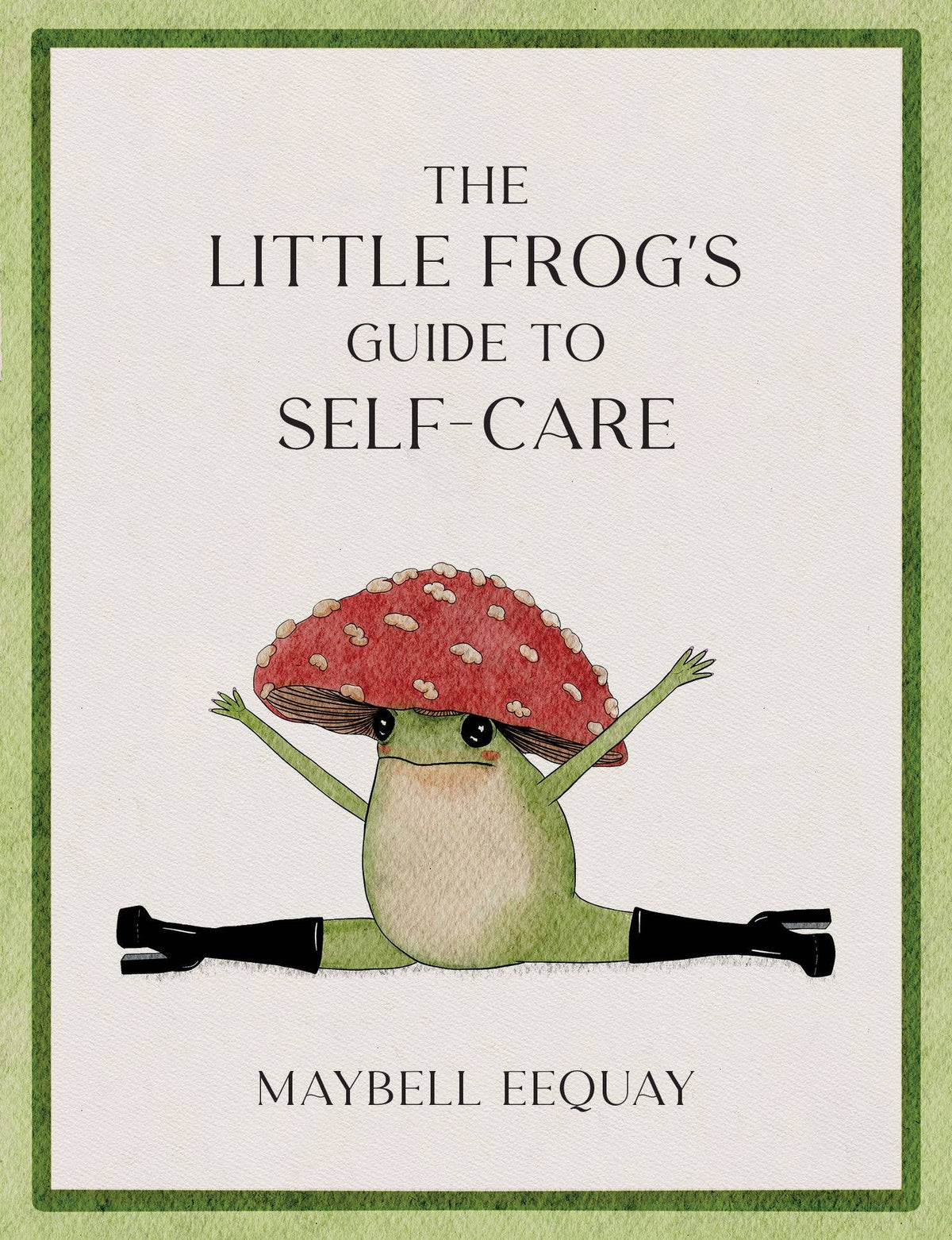 The Little Frog's Guide to Self-Care