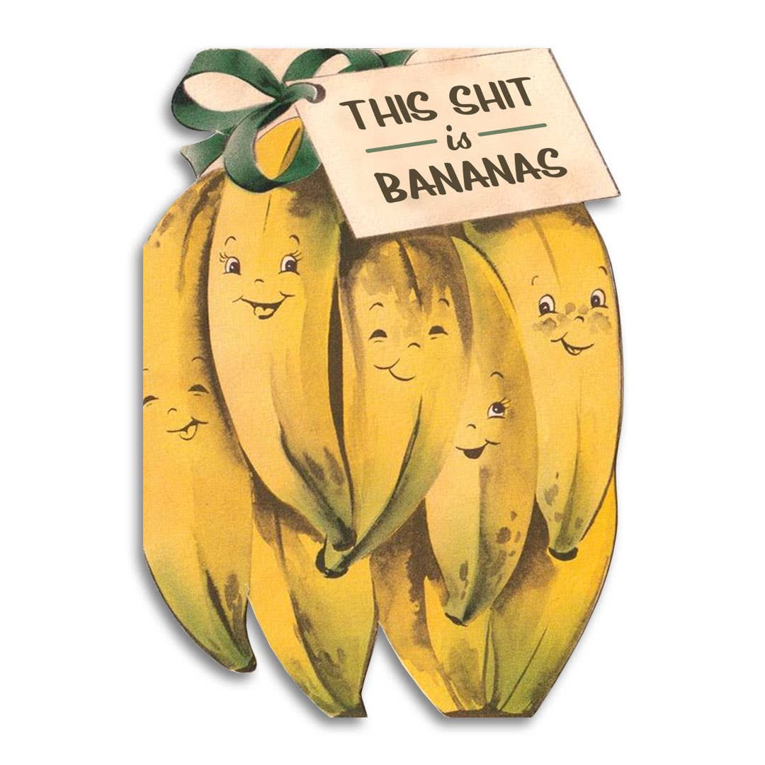 This Shit Is Bananas Greeting Card