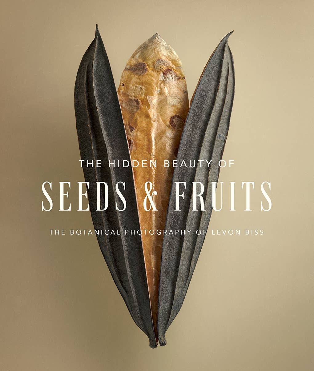 The Hidden Beauty of Seeds &amp; Fruits: The Botanical
