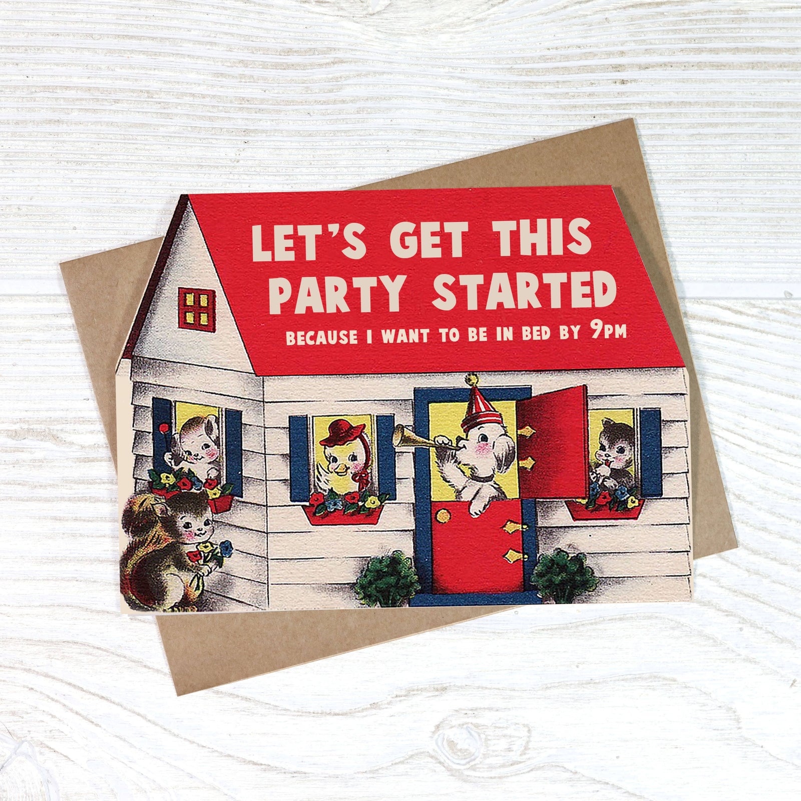 Let's Get This Party Started Greeting Card