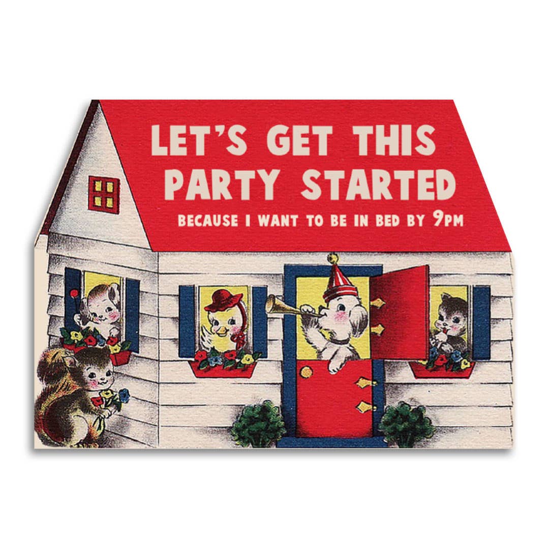 Let's Get This Party Started Greeting Card