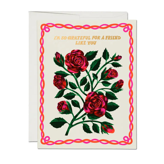 Grateful For A Friend Roses Card