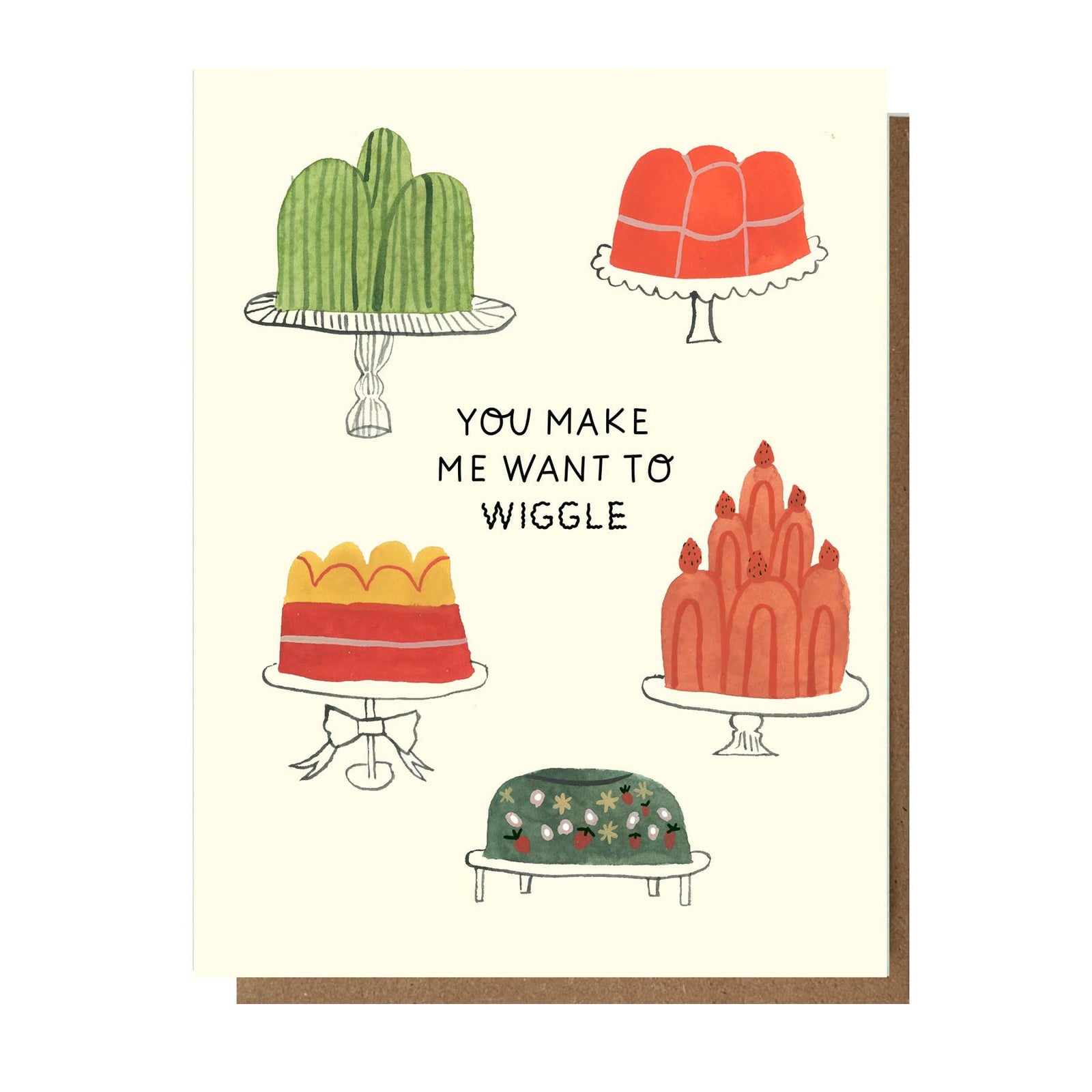 You Make Me Wiggle Greeting Card