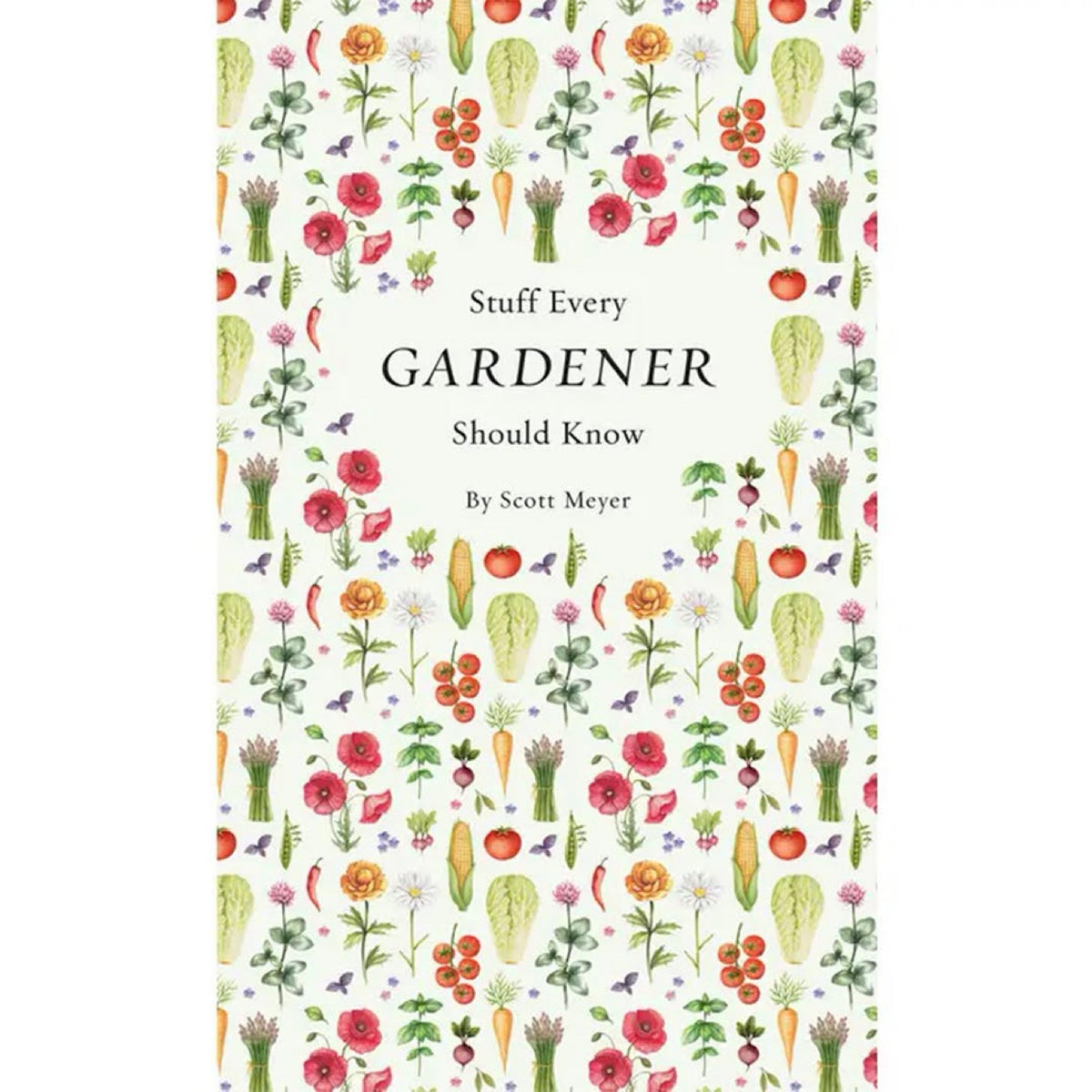 Stuff Every Gardener Should Know Pocket Book