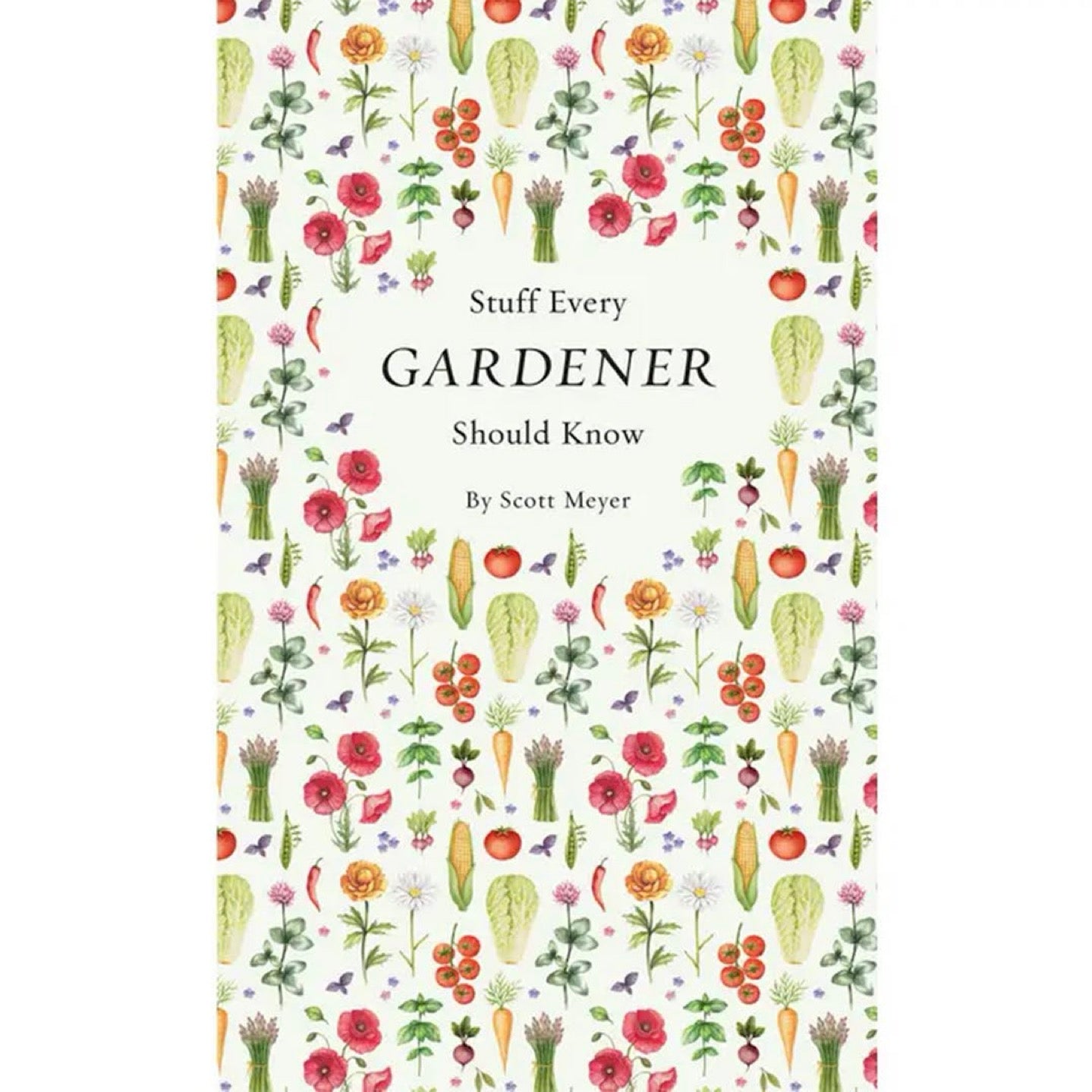 Stuff Every Gardener Should Know Pocket Book