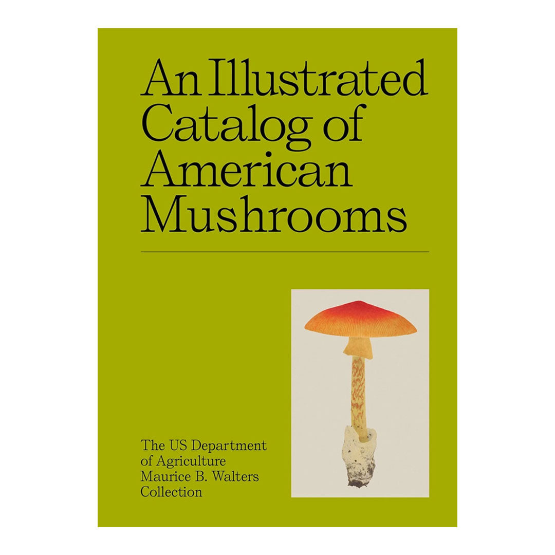 An Illustrated Catalog of American Mushrooms