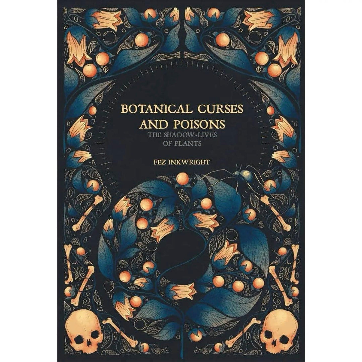 Botanical Curses and Poisons: The Shadow-Lives of Plants